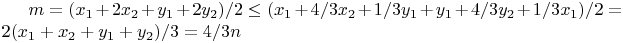 $m = (x_1+2x_2 + y_1+2y_2)/2 \le (x_1+4/3x_2+1/3y_1 + y_1+4/3y_2+1/3x_1)/2 = 2(x_1+x_2 +y_1+y_2)/3 = 4/3 n$